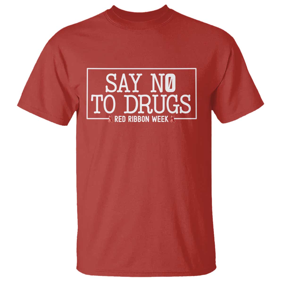 Say No To Drugs Red Ribbon Week T Shirt Anti Drug Awareness School Support