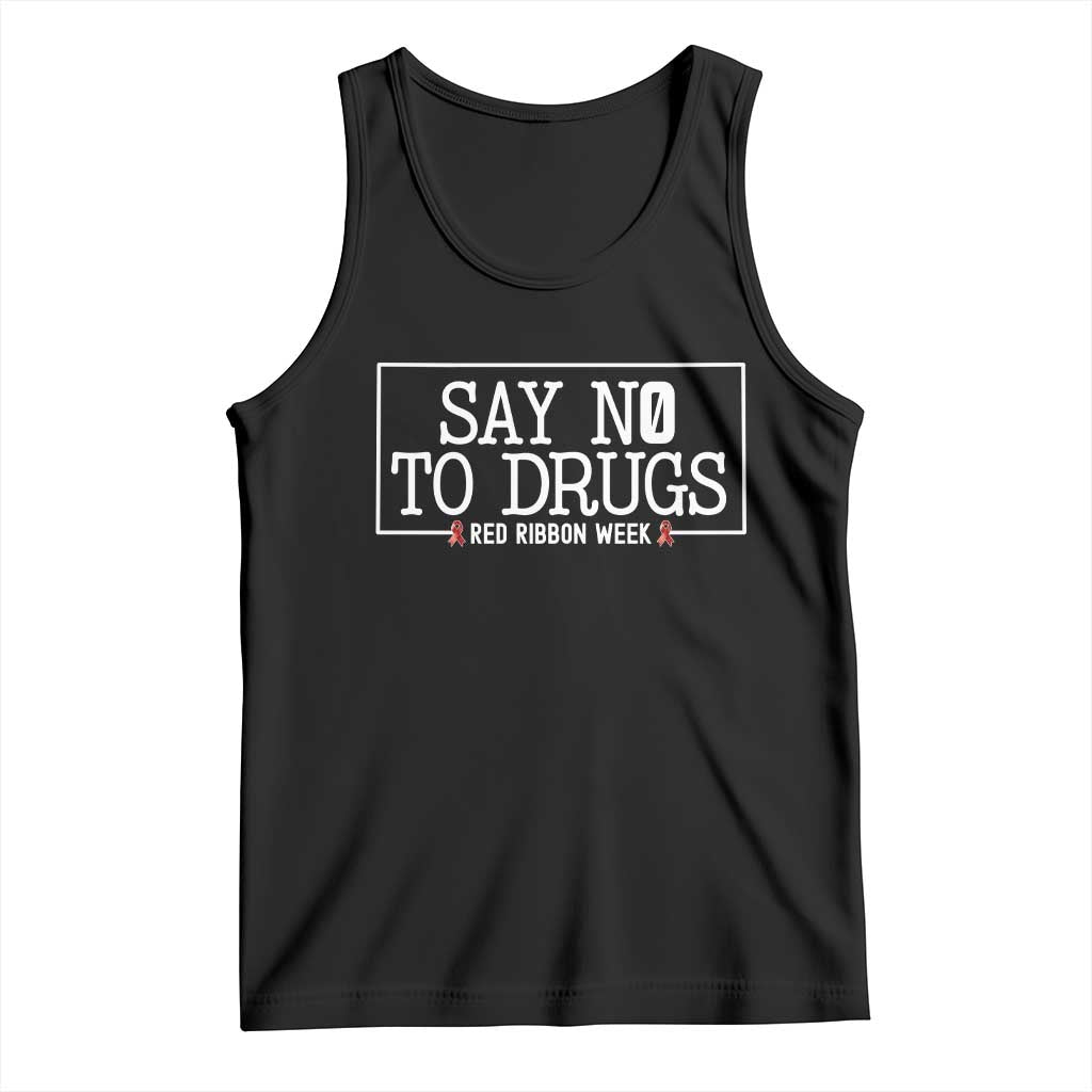 Say No To Drugs Red Ribbon Week Tank Top Anti Drug Awareness School Support