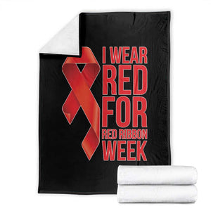 I Wear Red For Red Ribbon Week Throw Blanket Drug Free School Support