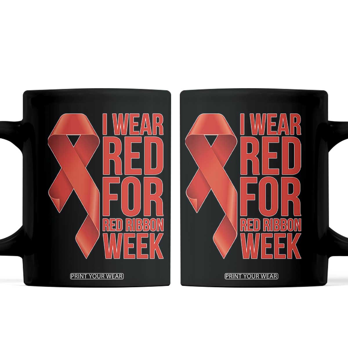 I Wear Red For Red Ribbon Week Coffee Mug Drug Free School Support