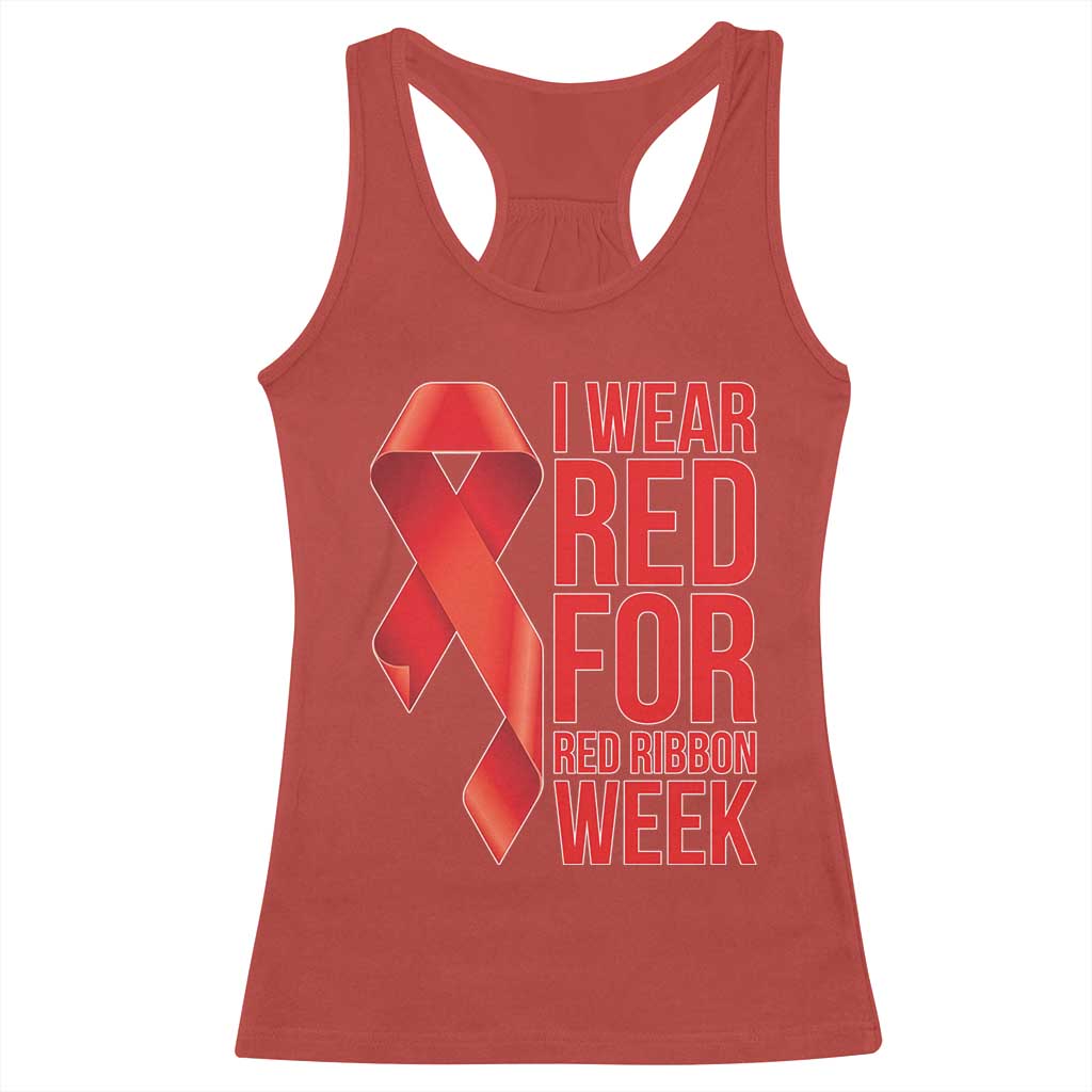 I Wear Red For Red Ribbon Week Racerback Tank Top Drug Free School Support