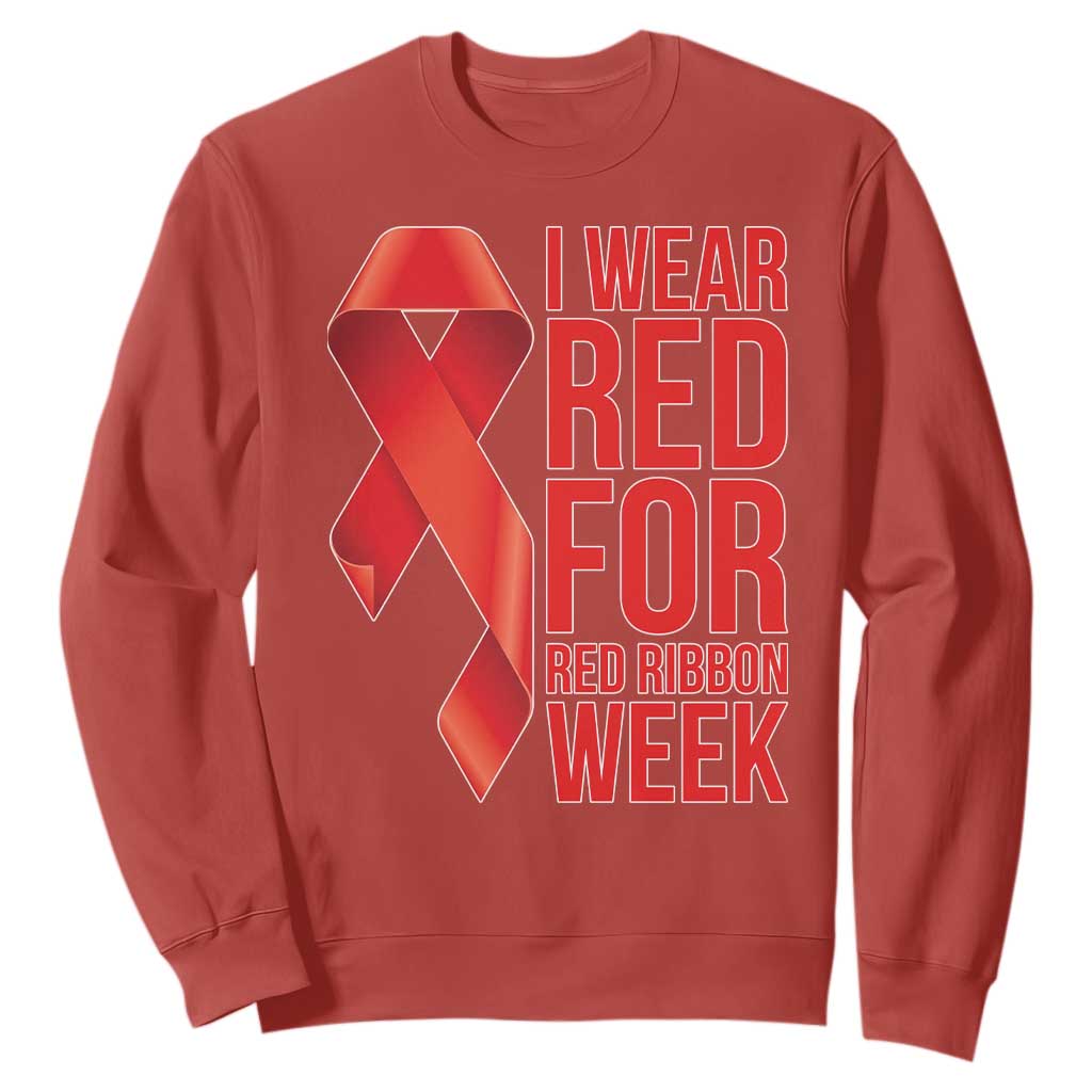 I Wear Red For Red Ribbon Week Sweatshirt Drug Free School Support