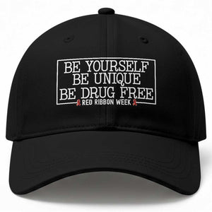 Be Yourself Be Unique Be Drug Free Baseball Cap Red Ribbon Week School Support