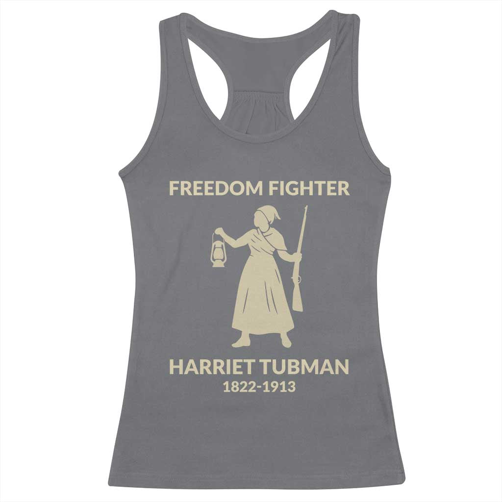 Harriet Tubman Freedom Fighter Racerback Tank Top History Lover Gift TS12 Charcoal Print Your Wear