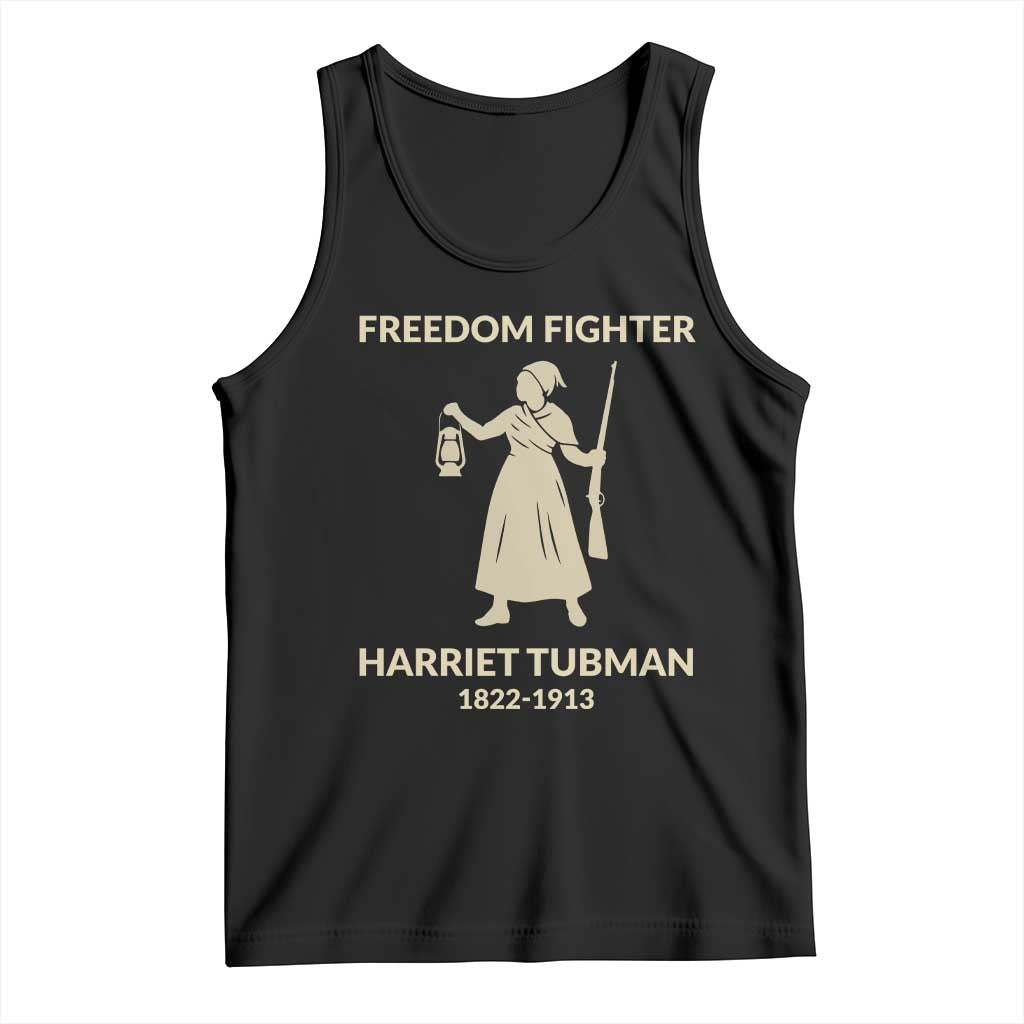 Harriet Tubman Freedom Fighter Tank Top History Lover Gift TS12 Black Print Your Wear