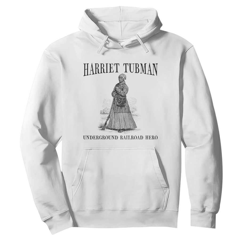 Harriet Tubman Hoodie Underground Railroad Freedom Leader TS12 White Print Your Wear