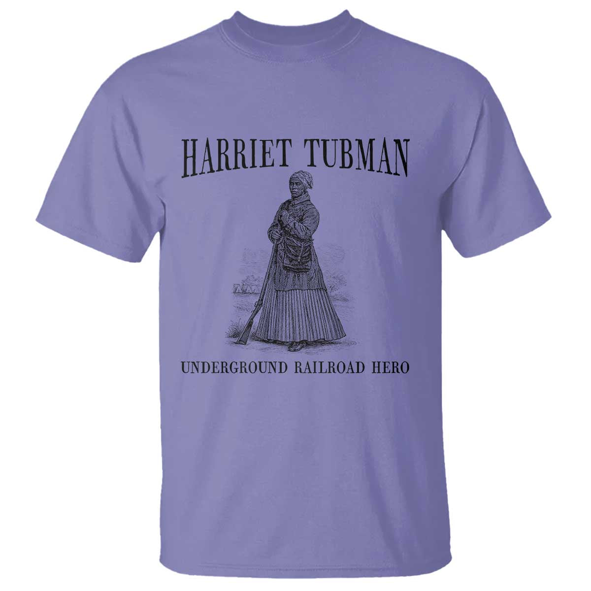 Harriet Tubman T Shirt Underground Railroad Freedom Leader TS12 Violet Print Your Wear