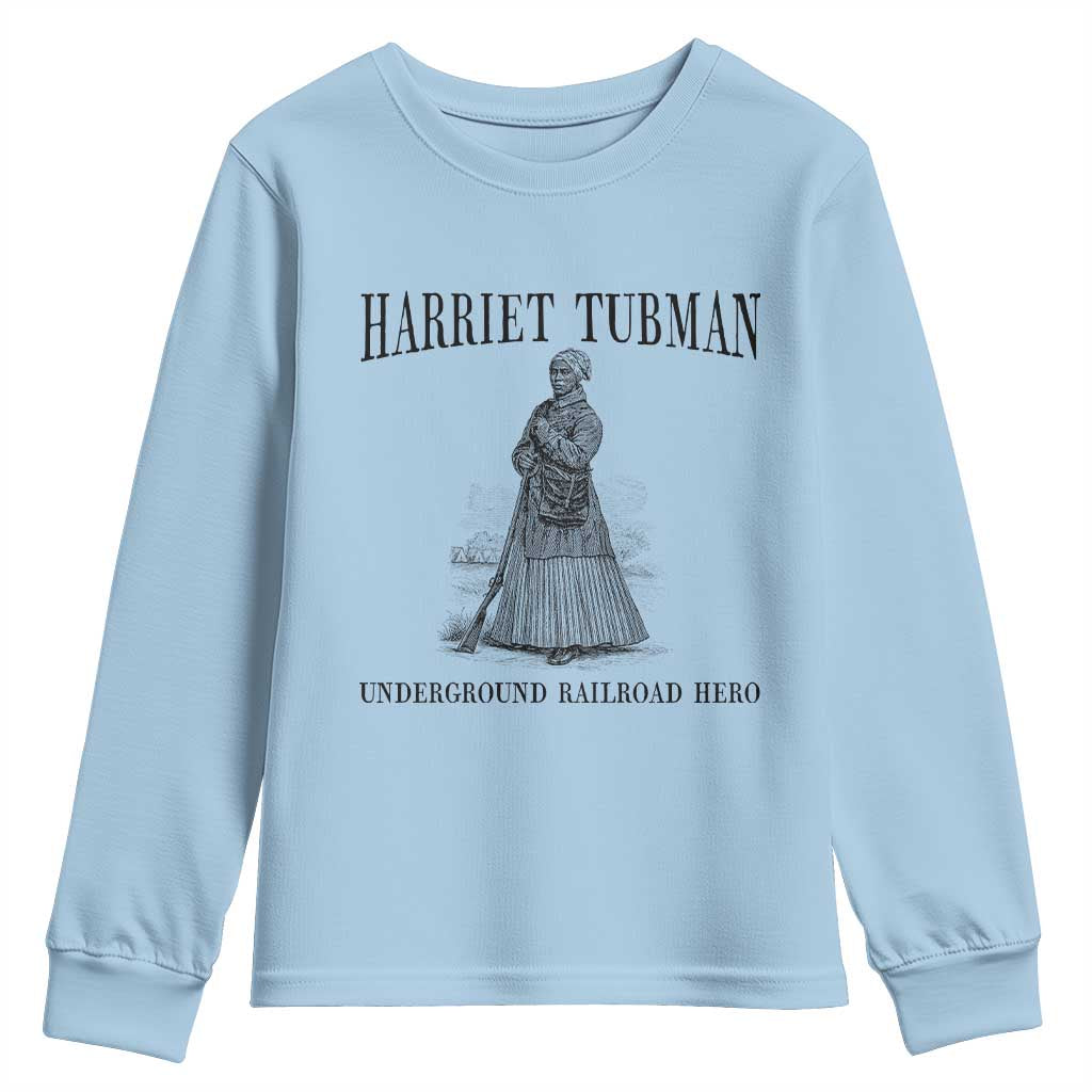 Harriet Tubman Youth Sweatshirt Underground Railroad Freedom Leader TS12 Light Blue Print Your Wear
