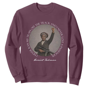 Harriet Tubman Quote Sweatshirt I Never Ran My Train Off The Track TS12 Maroon Print Your Wear
