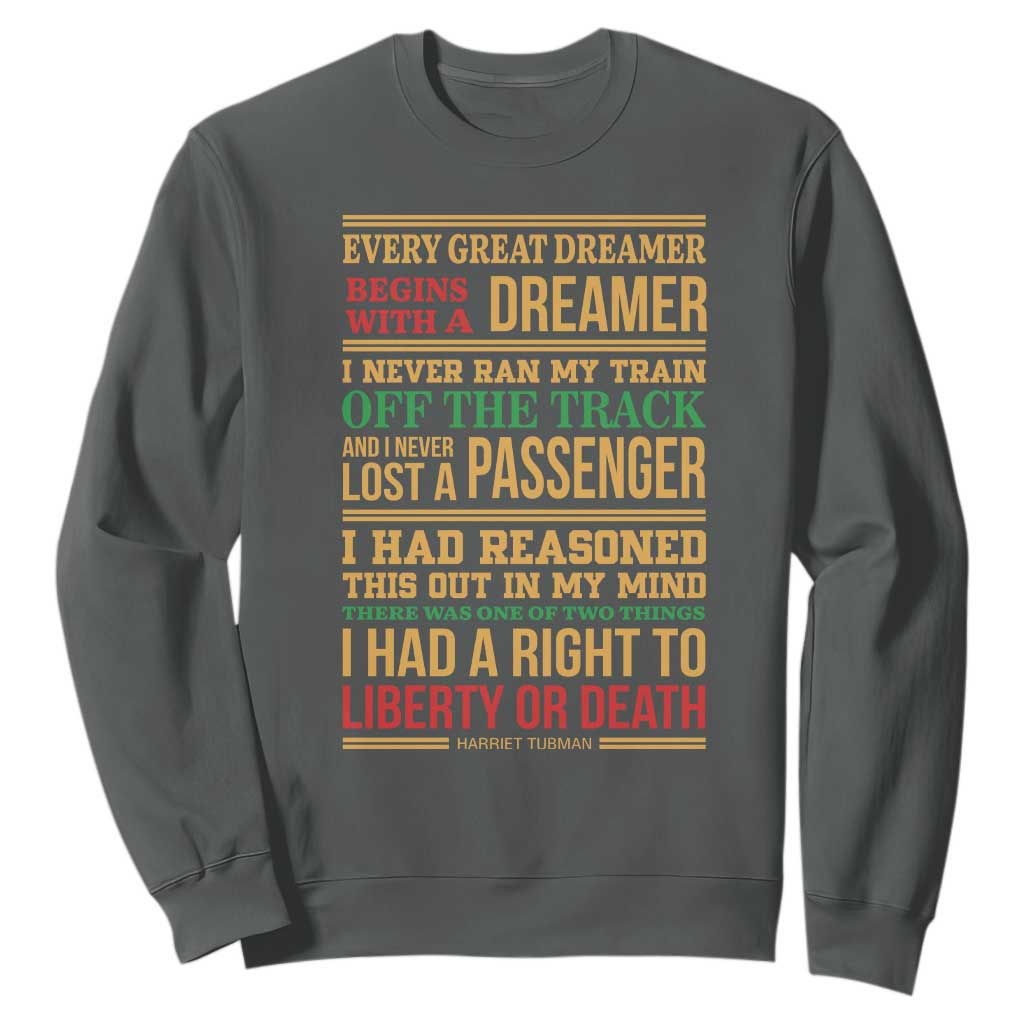 Harriet Tubman Powerful Quote Sweatshirt Strong Black Women Pride TS12 Dark Heather Print Your Wear