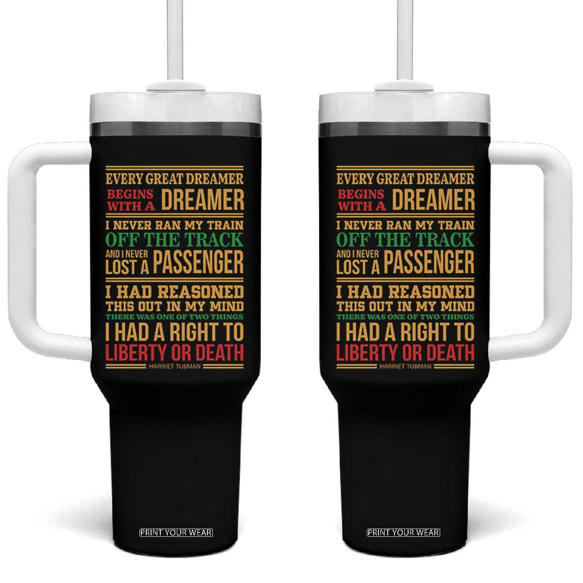 Harriet Tubman Powerful Quote Tumbler With Handle Strong Black Women Pride TS12 One Size: 40 oz Black Print Your Wear
