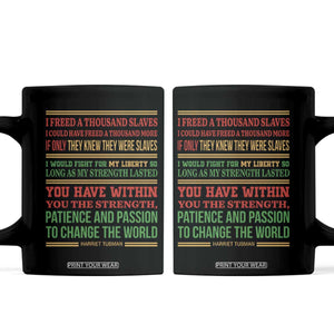 Harriet Tubman Powerful Quote Coffee Mug Female Empowerment History Gift TS12 Black Print Your Wear