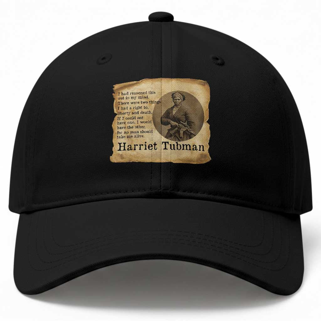 Harriet Tubman Quote Baseball Cap Liberty Or Death Empowerment Gift TS12 Print Your Wear