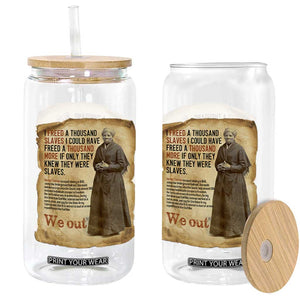 Harriet Tubman We Out Glass Can Vintage Black History Gift TS12 Print Your Wear