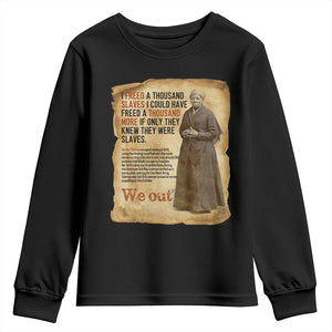 Harriet Tubman We Out Youth Sweatshirt Vintage Black History Gift TS12 Black Print Your Wear