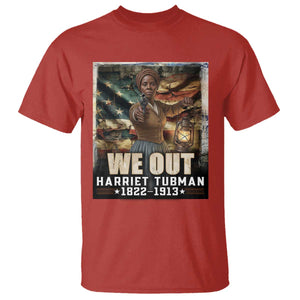 Harriet Tubman T Shirt We Out Civil Rights History Movement Gift TS12 Red Print Your Wear
