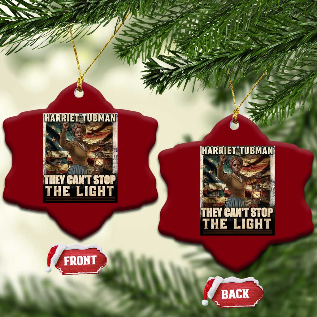 Harriet Tubman Ceramic Ornament Thay Can Not Stop The Light TS12 Print Your Wear