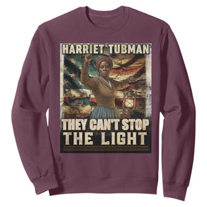 Harriet Tubman Sweatshirt Thay Can Not Stop The Light TS12 Maroon Print Your Wear