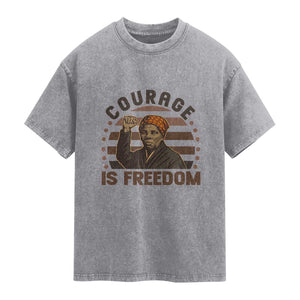 Harriet Tubman Legacy Washed Cotton T-Shirt Courage Is Freedom