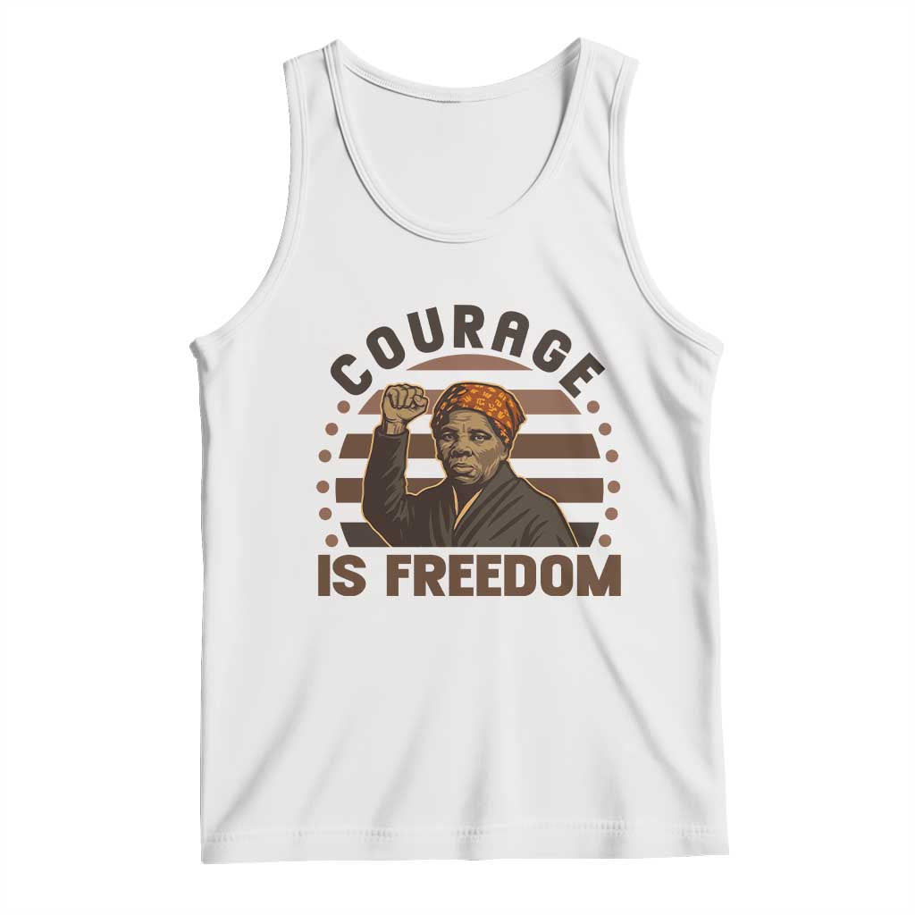 Harriet Tubman Legacy Tank Top Courage Is Freedom TS12 White Print Your Wear