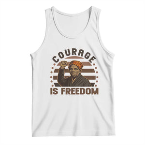 Harriet Tubman Legacy Tank Top Courage Is Freedom TS12 White Print Your Wear