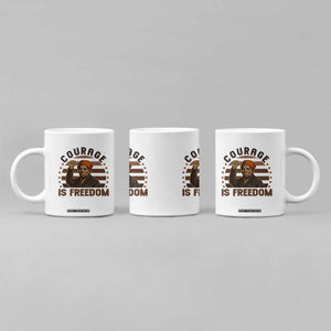 Harriet Tubman Legacy Coffee Mug Courage Is Freedom TS12 Print Your Wear