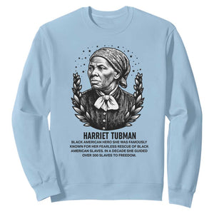 American Hero Harriet Tubman Sweatshirt Black History Leader Gift TS12 Light Blue Print Your Wear