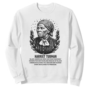 American Hero Harriet Tubman Sweatshirt Black History Leader Gift TS12 White Print Your Wear