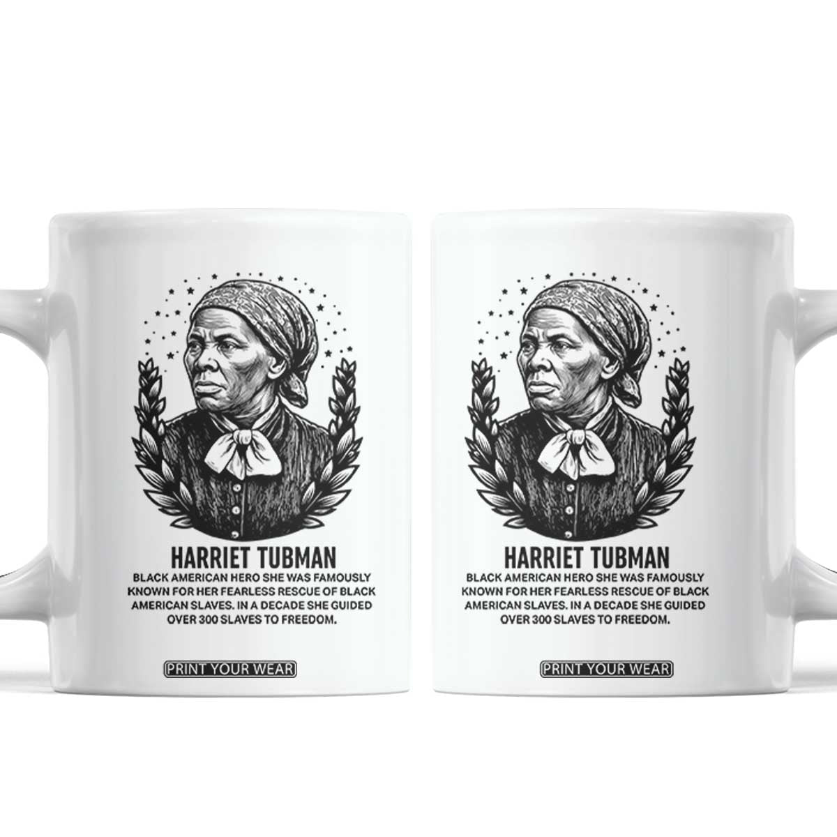 American Hero Harriet Tubman Coffee Mug Black History Leader Gift TS12 White Print Your Wear