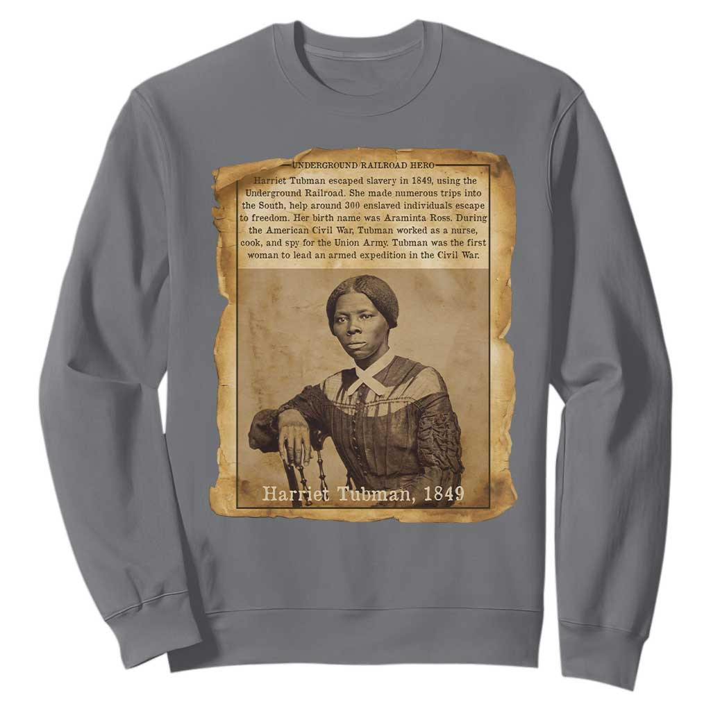 Harriet Tubman Tribute Sweatshirt Civil Rights Leader Black History Gift TS12 Charcoal Print Your Wear