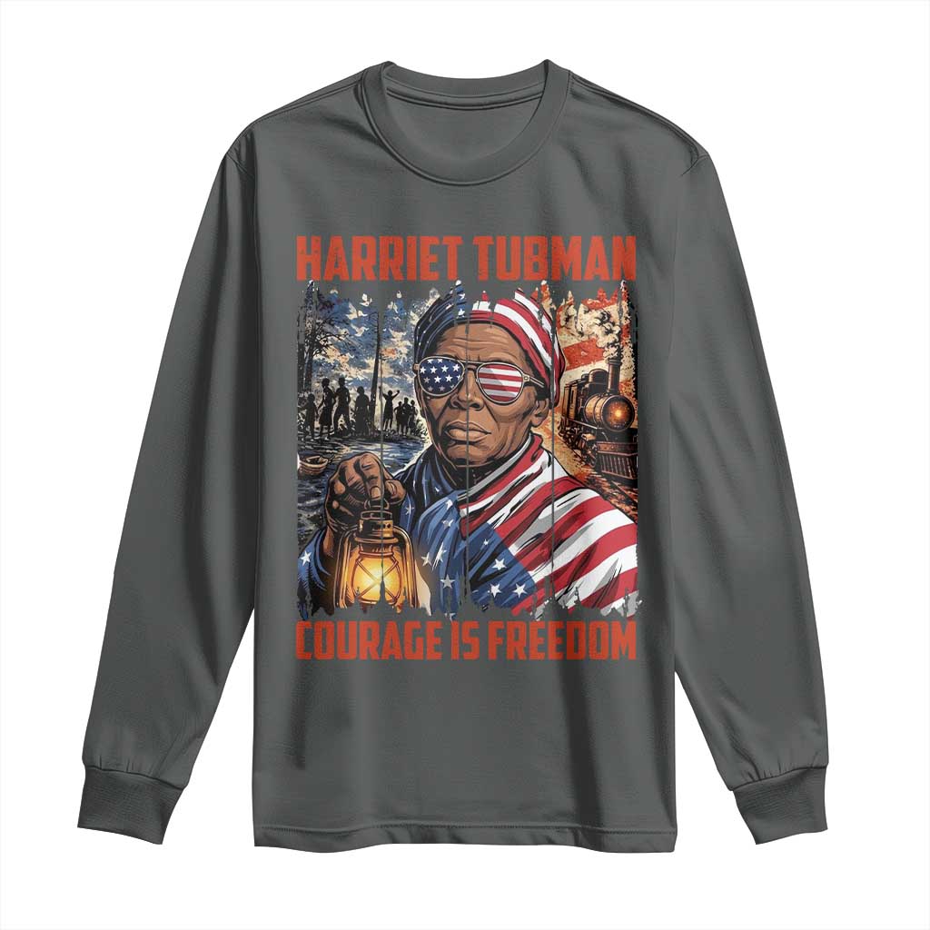 Harriet Tubman Courage Is Freedom Long Sleeve Shirt Black History Gift TS12 Dark Heather Print Your Wear