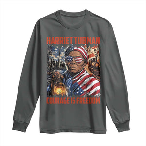 Harriet Tubman Courage Is Freedom Long Sleeve Shirt Black History Gift TS12 Dark Heather Print Your Wear