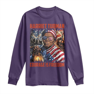 Harriet Tubman Courage Is Freedom Long Sleeve Shirt Black History Gift TS12 Purple Print Your Wear