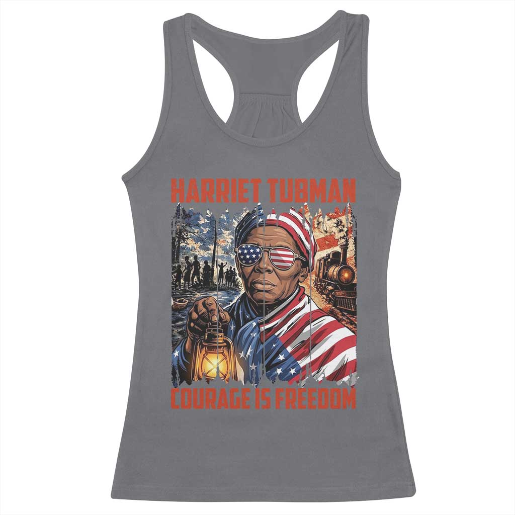 Harriet Tubman Courage Is Freedom Racerback Tank Top Black History Gift TS12 Charcoal Print Your Wear
