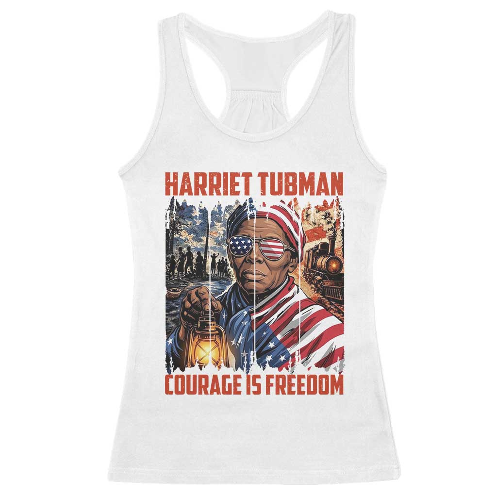 Harriet Tubman Courage Is Freedom Racerback Tank Top Black History Gift TS12 White Print Your Wear