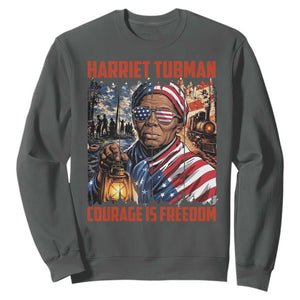 Harriet Tubman Courage Is Freedom Sweatshirt Black History Gift TS12 Dark Heather Print Your Wear