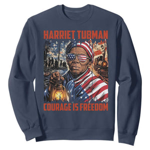 Harriet Tubman Courage Is Freedom Sweatshirt Black History Gift TS12 Navy Print Your Wear