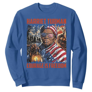 Harriet Tubman Courage Is Freedom Sweatshirt Black History Gift TS12 Royal Blue Print Your Wear