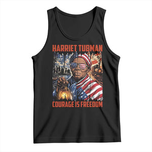 Harriet Tubman Courage Is Freedom Tank Top Black History Gift TS12 Black Print Your Wear