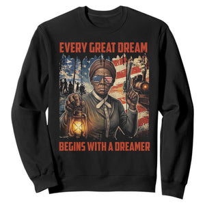 Harriet Tubman Quote Sweatshirt Every Great Dream Begins With A Dreamer TS12 Black Print Your Wear