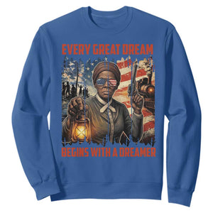 Harriet Tubman Quote Sweatshirt Every Great Dream Begins With A Dreamer TS12 Royal Blue Print Your Wear