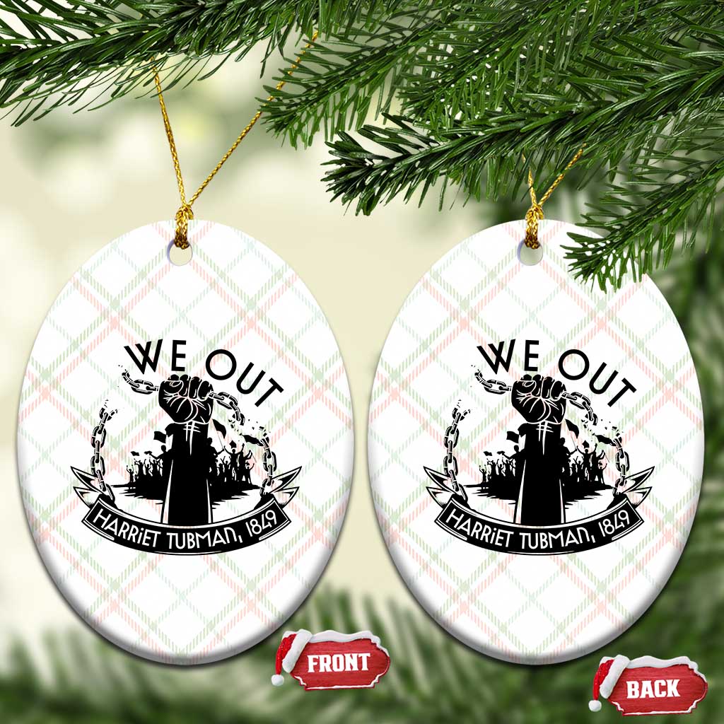 Harriet Tubman Ceramic Ornament We Out Breaking The Chains Iconic Legacy Gift TS12 Print Your Wear