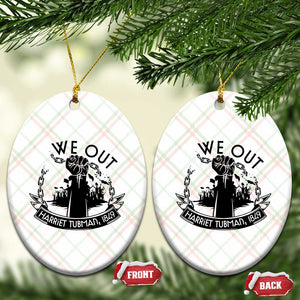 Harriet Tubman Ceramic Ornament We Out Breaking The Chains Iconic Legacy Gift TS12 Print Your Wear
