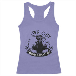 Harriet Tubman Racerback Tank Top We Out Breaking The Chains Iconic Legacy Gift TS12 Violet Print Your Wear