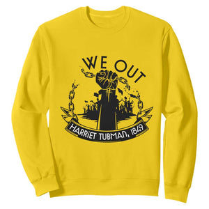 Harriet Tubman Sweatshirt We Out Breaking The Chains Iconic Legacy Gift TS12 Daisy Print Your Wear