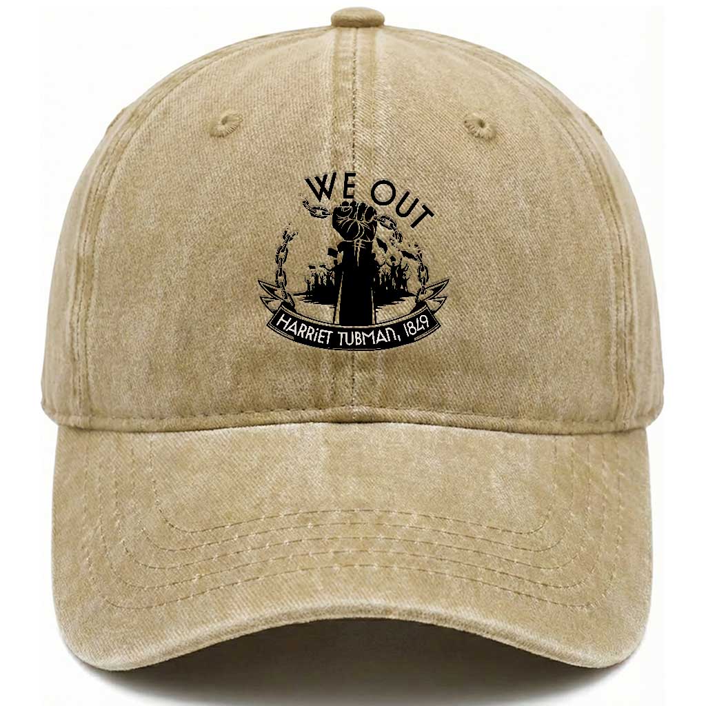 Harriet Tubman Washed Cotton Baseball Cap We Out Breaking The Chains Iconic Legacy Gift TS12 Print Your Wear