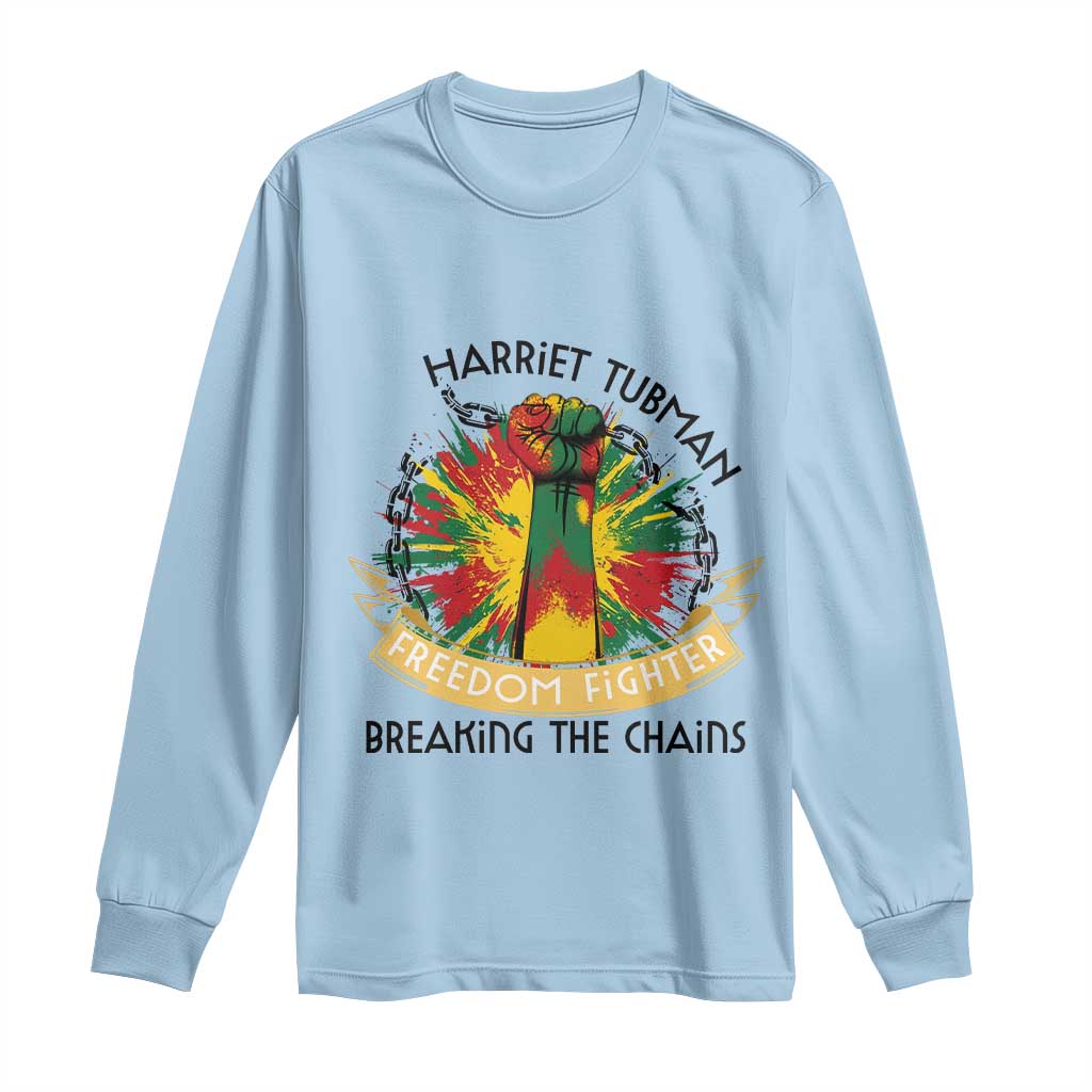Harriet Tubman Long Sleeve Shirt Underground Railroad Hero Breaking Chains TS12 Light Blue Print Your Wear
