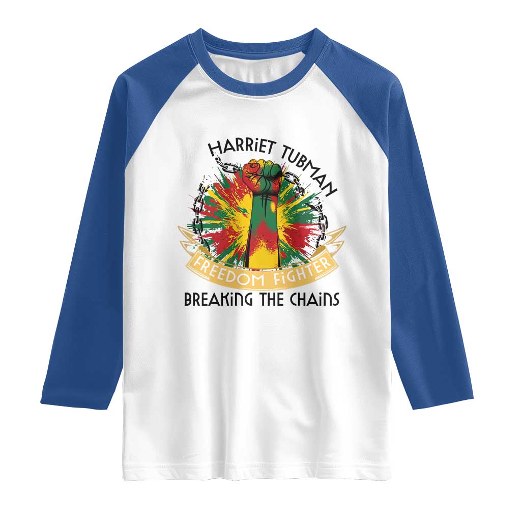 Harriet Tubman Raglan Shirt Underground Railroad Hero Breaking Chains TS12 White Royal Print Your Wear