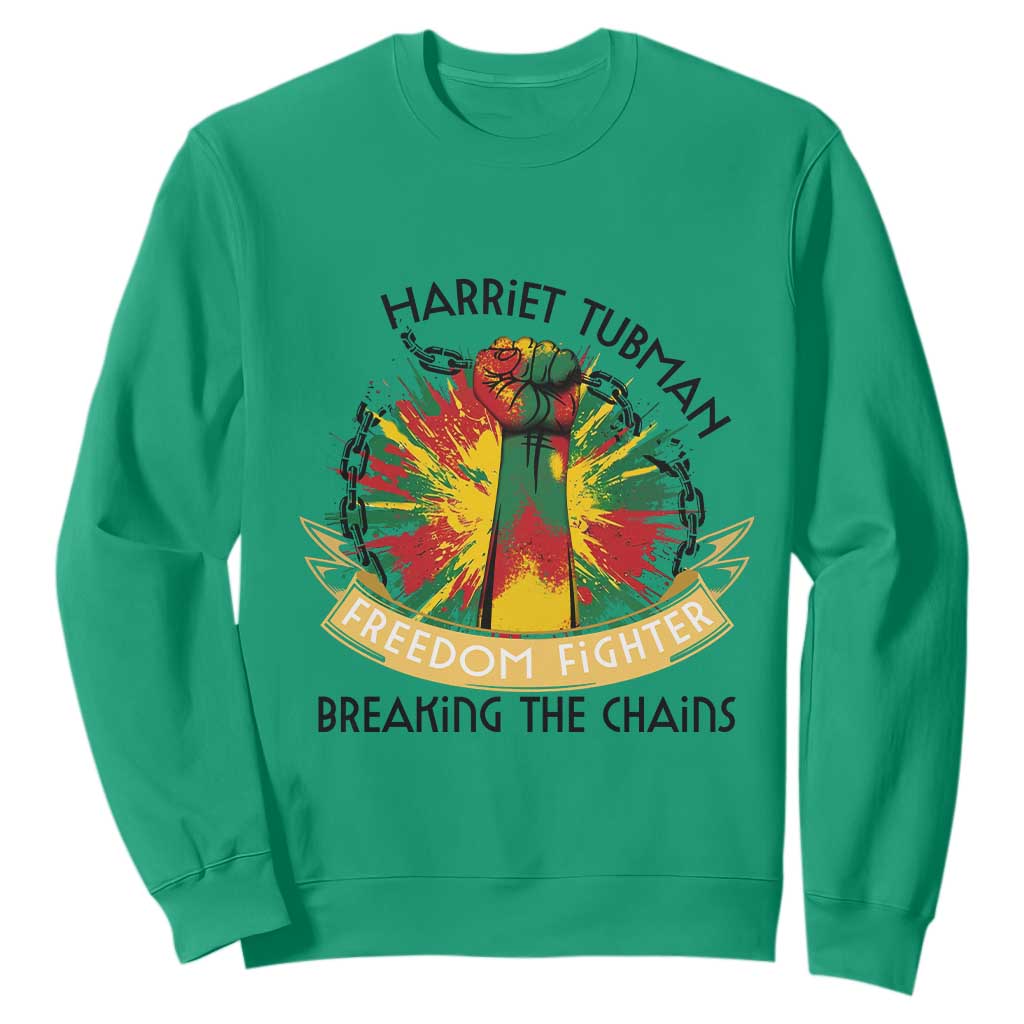 Harriet Tubman Sweatshirt Underground Railroad Hero Breaking Chains TS12 Irish Green Print Your Wear