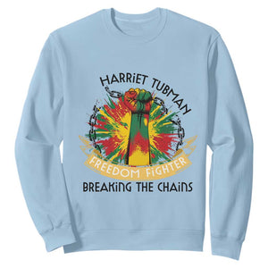 Harriet Tubman Sweatshirt Underground Railroad Hero Breaking Chains TS12 Light Blue Print Your Wear